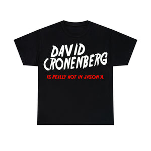 David Cronenberg is Hot in Jason X Unisex Tee