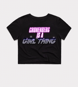 Cronenberg is a Girl Thing Crop Top